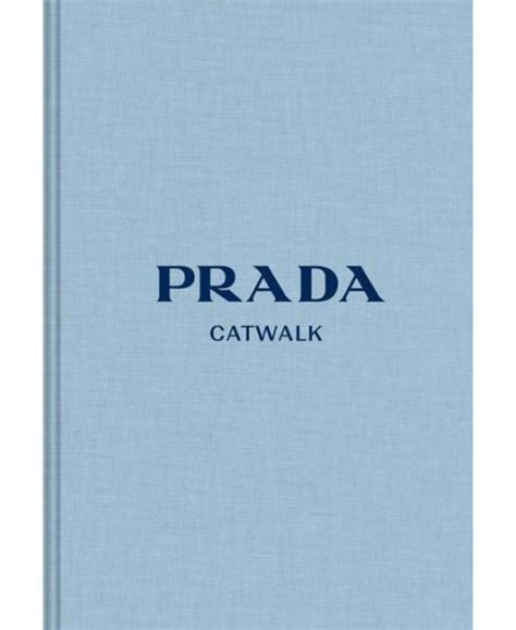 Prada: The Complete Collections by Susannah Frankel 